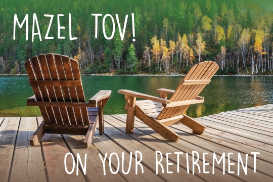 Ecard with an image of two wooden chairs, on dock next to a lake, says "Mazel Tov on Your Retirement"