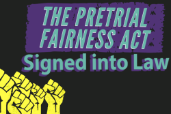 The Pretrial Fairness Act signed into law