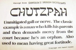 Chutzpah is the New Charisma
